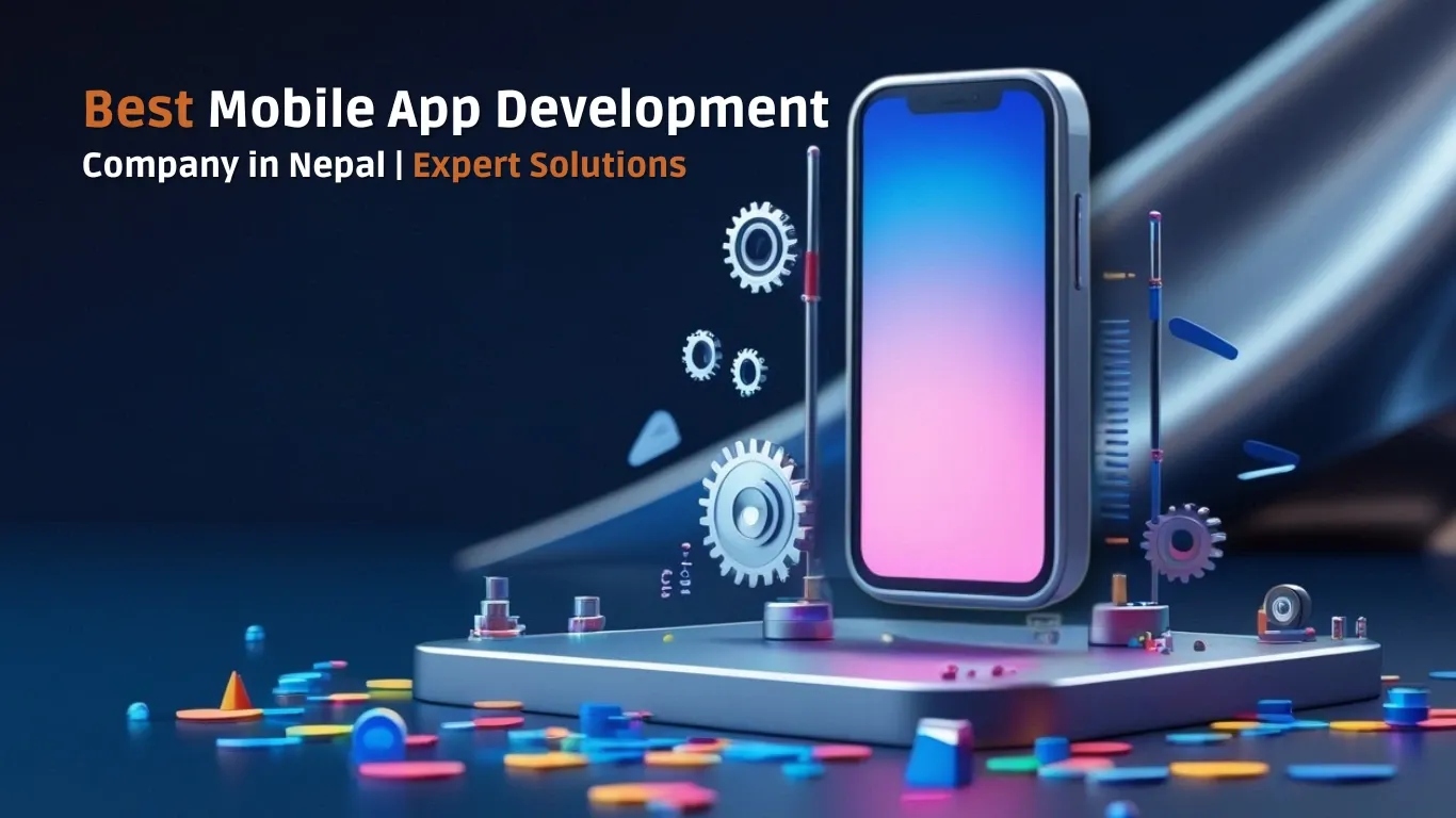 Best Mobile App Development Company in Nepal | Expert Solutions